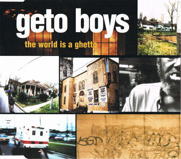 Geto Boys The World is a Ghetto for Throwback Thursday