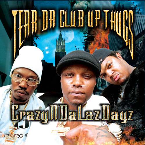 Tear Da Club Up Thugs Released CrazyNDaLazDayz 25 Years Ago