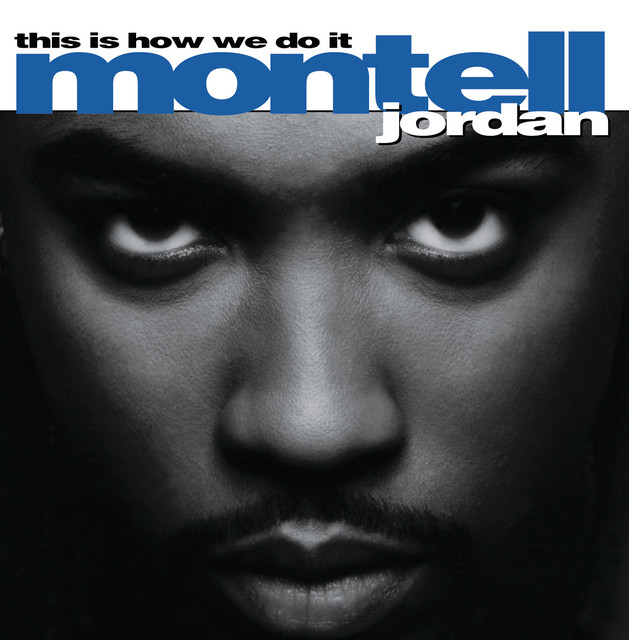 Montell Jordan This Is How We Do It Turns 30