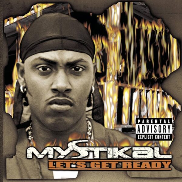 Mystikal Let’s Get Ready Turns 25 Years Old Today